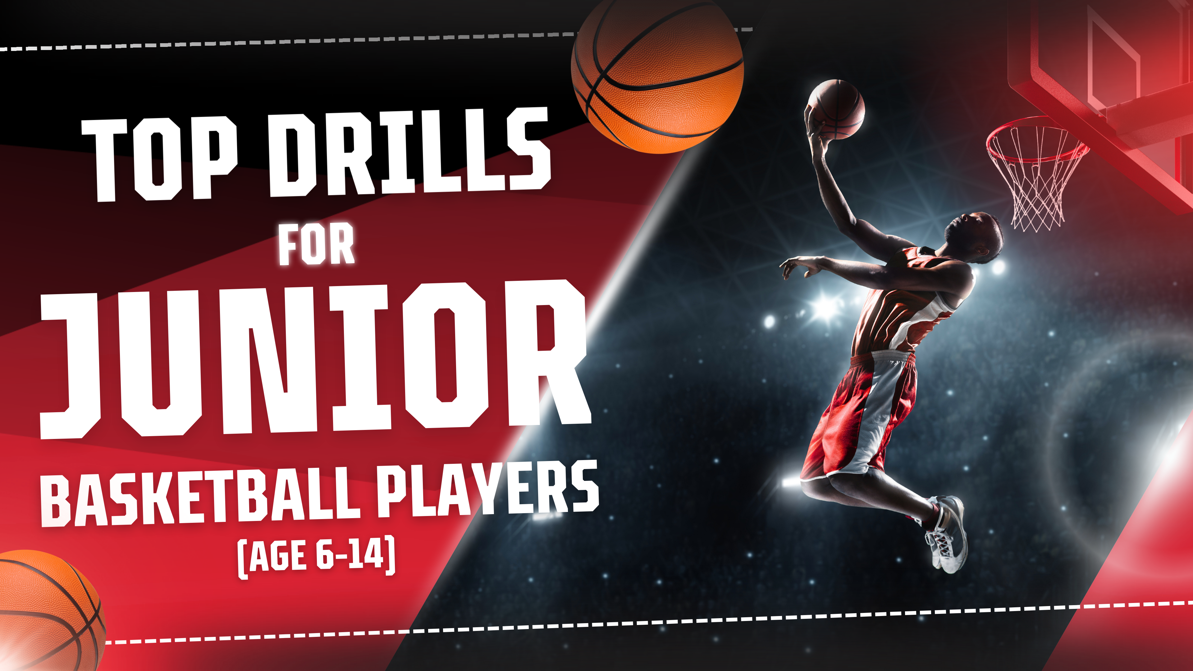 Top Drills for Junior Basketball Players (Age 6–14)