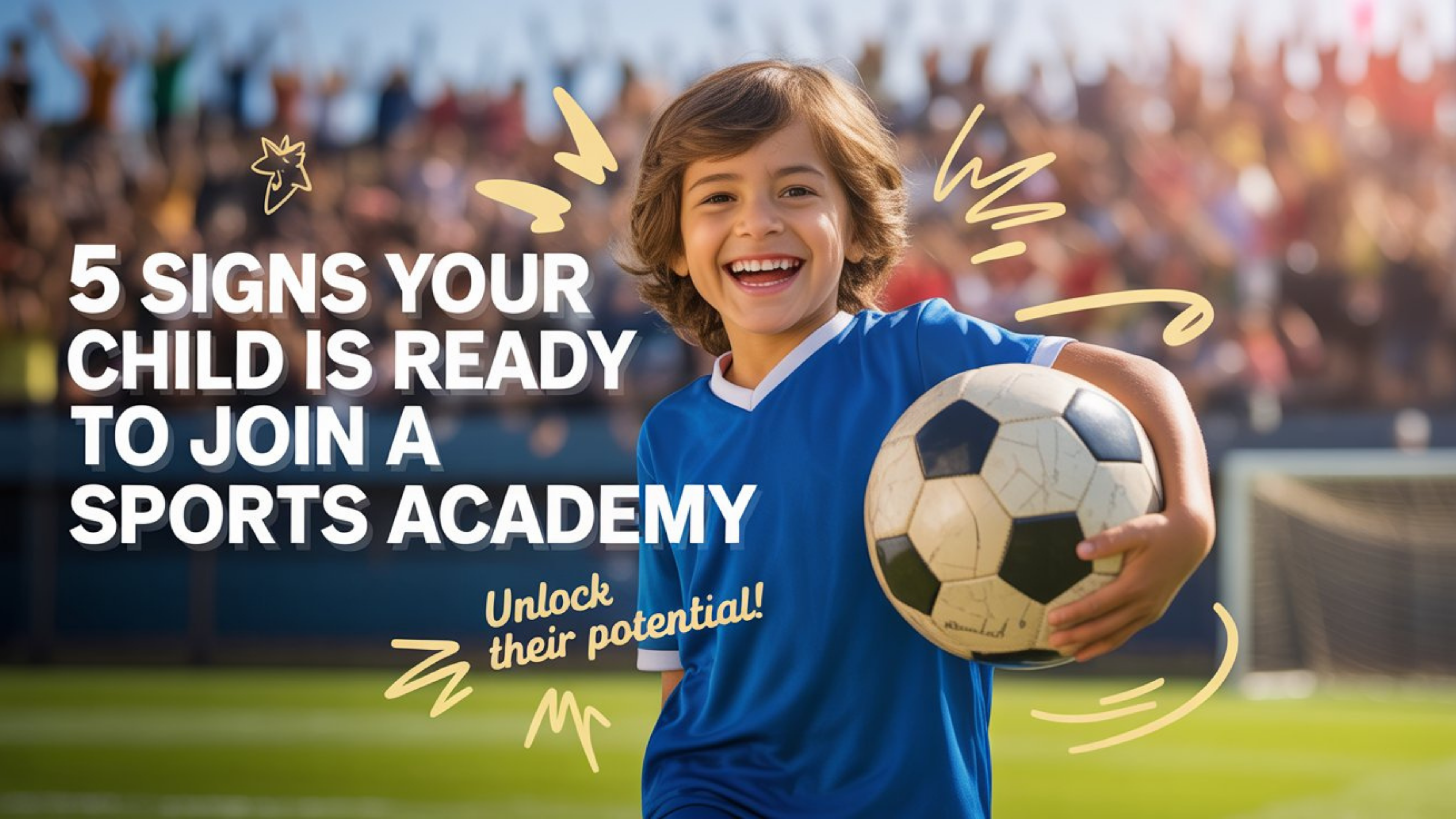 5 Signs Your Child is Ready to Join a Sports Academy
