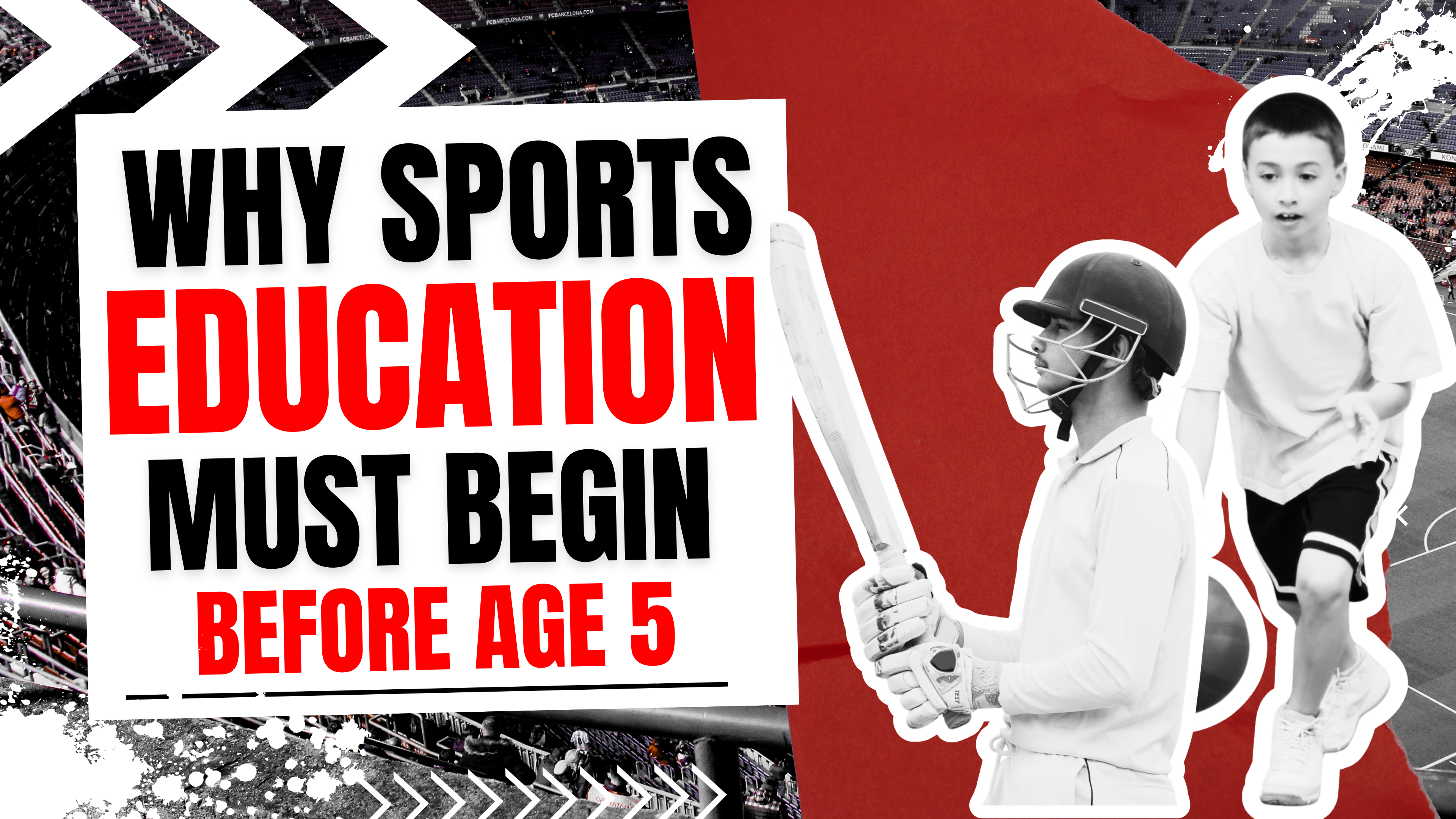 Why Sports Education Must Begin Before Age 5